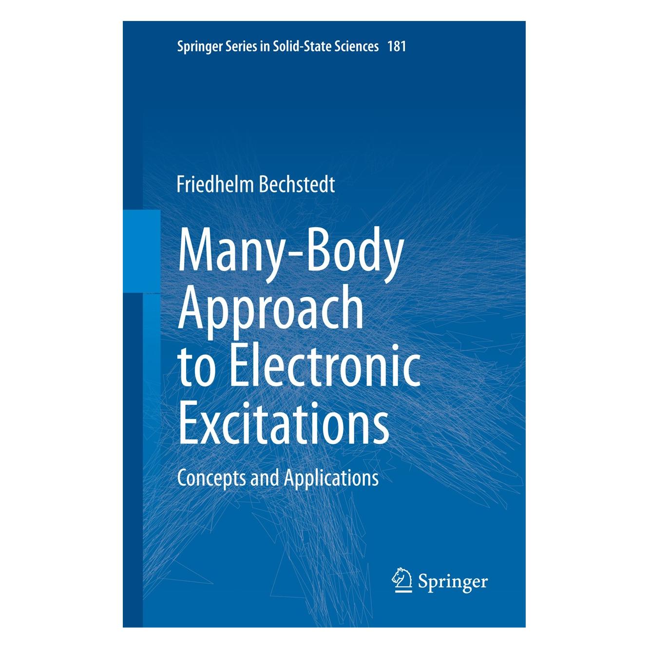 Springer Many-Body Approach to Electronic Excitations (Englisch, Hardcover, Friedhelm Bechstedt) (9783662445921)