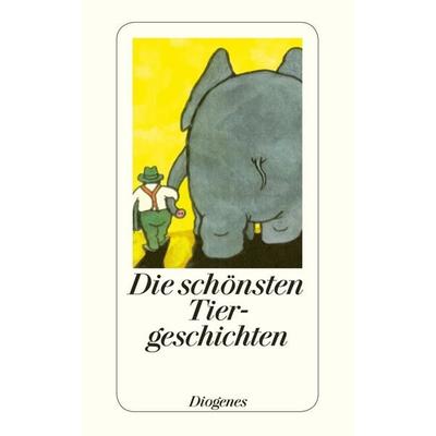 Die schönsten Tiergeschichten, Taschenbuch von , Diogenes Verlag AG, 978-3-257-24160-0