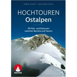 Hochtouren Ostalpen, Ratgeber von Edwin Schmitt, Wolfgang Pusch