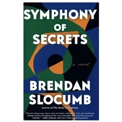 Symphony of Secrets, Belletristik von Brendan Slocumb