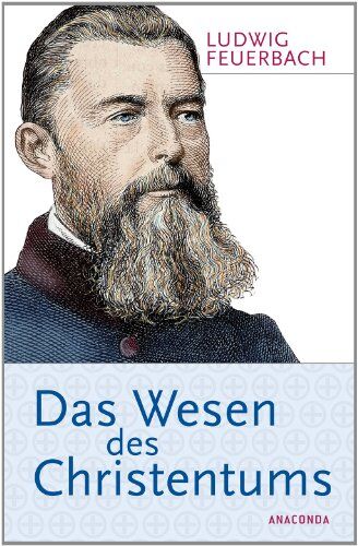 Ludwig Feuerbach - Das Wesen des Christentums - Preis vom 09.10.2026 07:28:09 h