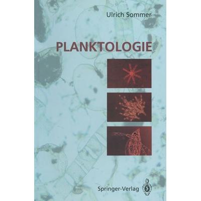 Planktologie, Taschenbuch von Ulrich Sommer, Springer Berlin, 978-3-540-57676-1