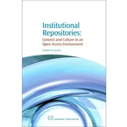 Institutional Repositories, Fachbücher von Catherine Jones
