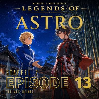 ASTRO S2 - Episode 13 - Tod auf Deimos - Martin Wintersberger,Manuela Wieninger, Audio, 9783991192220