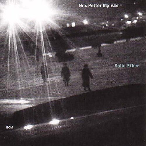Molvaer, Nils Petter - Solid Ether - Preis vom 13.10.2026 19:28:25 h