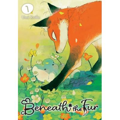 Beneath the Fur, Vol. 1, Taschenbuch von Umi Ruike, Little, Brown and Company
