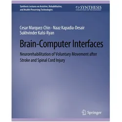 Brain-Computer Interfaces, Fachbücher von Cesar Marquez-Chin, Naaz Kapadia-Desai, Sukhvinder Kalsi-Ryan