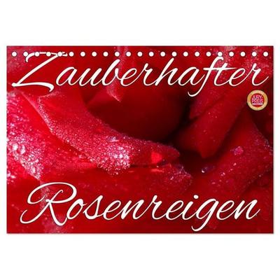 Zauberhafter Rosenreigen (Tischkalender 2027 DIN A5 quer), CALVENDO Monatskalender