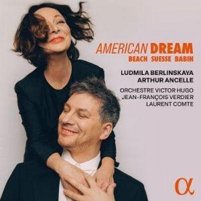 American Dream - Arthur Ancelle,Ludmilla Berlinskaia,Laurent Comte, CD