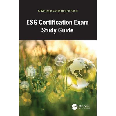 ESG Certification Exam Study Guide, Taschenbuch von Al Marcella,Madeline Parisi, Taylor and Francis, 978-1-03-267250-2