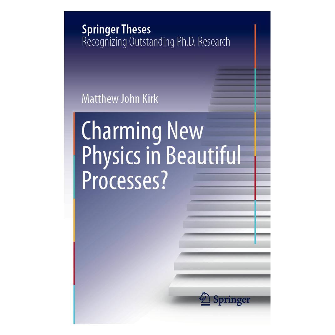 Springer Charming New Physics in Beautiful Processes? (Englisch, Softcover, Matthew John Kirk) (56158207)