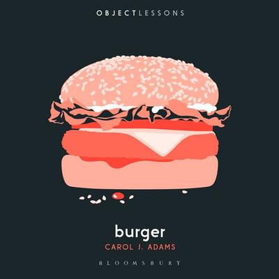 Burger - Carol J. Adams, Audio, 9798216437390