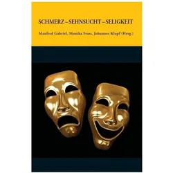 Schmerz - Sehnsucht - Seligkeit, Fachbücher