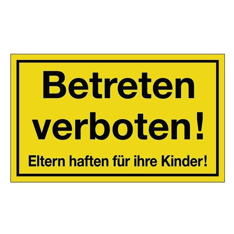 HP Autozubehör Hinweiszeichen Betreten verboten L300xB200 mm gelb schwarz Kunststoff (3000277215)
