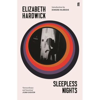 Sleepless Nights, Taschenbuch von Elizabeth Hardwick, Faber & Faber, 978-0-571-34699-8