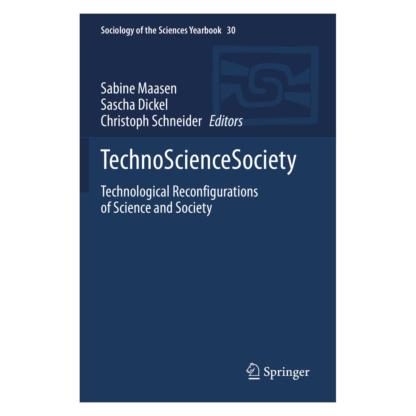 Springer TechnoScienceSociety (Englisch, Softcover, Christoph Schneider, Sabine Maasen, Sascha Dickel) (56210666)