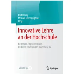 Innovative Lehre an der Hochschule, Fachbücher von Monika Uemminghaus, Dieter Frey