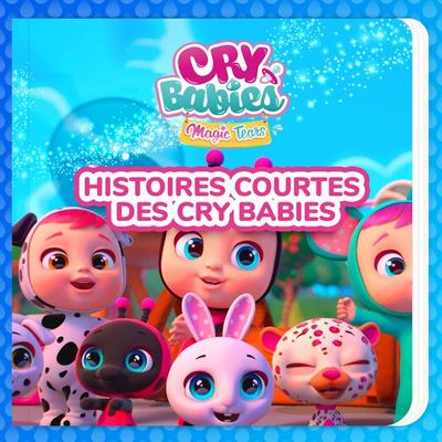 Histoires courtes des Cry Babies - Cry Babies en Français,Kitoons en Français, Audio, 9788419576743