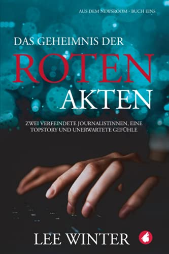 Lee Winter - Das Geheimnis der roten Akten (Aus dem Newsroom) - Preis vom 09.10.2026 07:28:09 h