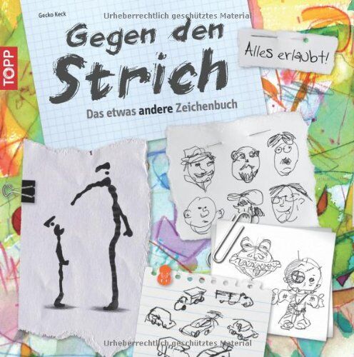 Gecko Keck - Gegen den Strich: Das etwas andere Zeichenbuch - Preis vom 11.10.2026 03:10:56 h