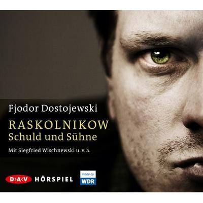 Raskolnikow. Schuld und Sühne - Fjodor M. Dostojewski, CD, 9783862313679