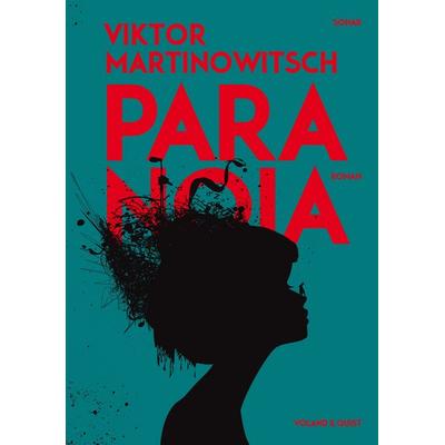 Paranoia, Gebundene Ausgabe von Viktor Martinowitsch, Verlag Voland & Quist, 978-3-86391-085-3