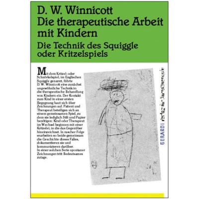 Die therapeutische Arbeit mit Kindern, Paperback von Donald W. Winnicott, Verlag für Kunsttherapie, 978-3-927948-12-9