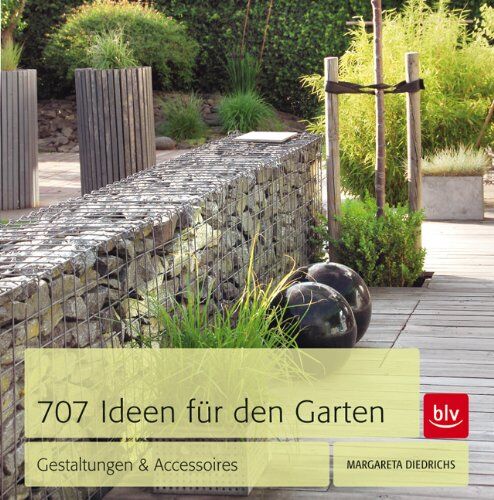 Margareta Diedrichs - 707 Ideen für den Garten: Gestaltungen & Accessoires - Preis vom 11.10.2026 15:43:13 h