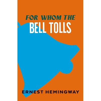 For Whom the Bell Tolls, Taschenbuch von Ernest Hemingway, KNV Besorgung, 978-0-09-928982-1