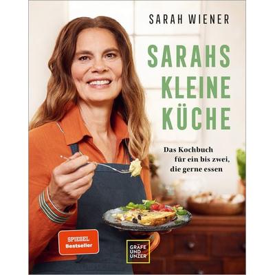 Sarahs kleine Küche, Gebundene Ausgabe von Sarah Wiener, Gräfe und Unzer Autorenverlag