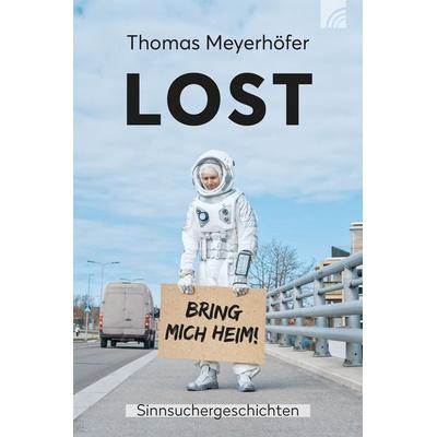 LOST, Taschenbuch von Thomas Meyerhöfer, Brunnen Verlag GmbH, 978-3-7655-2132-4