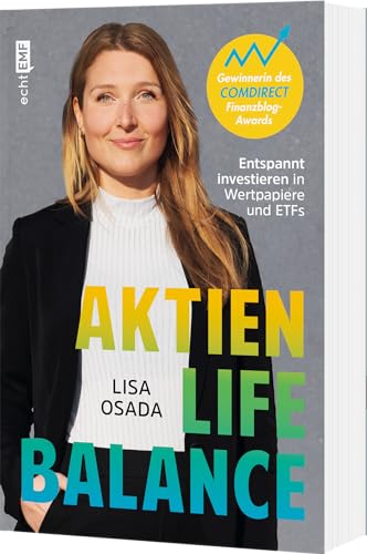 Lisa Osada - Aktien-Life-Balance: Entspannt investieren in Wertpapiere und ETFs mit @Aktiengram Ausgezeichnet mit dem Comdirect Finanzblog-Award - Preis vom 30.09.2026 22:30:23 h