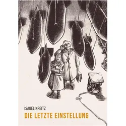 Die letzte Einstellung, Belletristik von Isabel Kreitz
