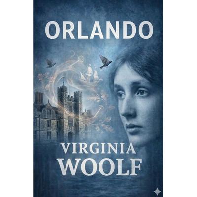 Klassische Moderne / Orlando, Taschenbuch von Virginia Woolf, Epubli, 978-3-565-37512-7