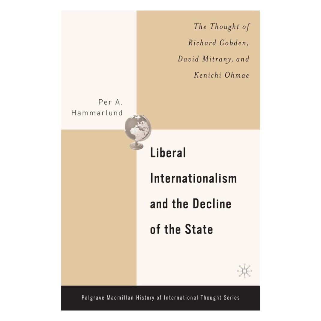Springer Liberal Internationalism and the Decline of the State (Englisch, Softcover, P Hammarlund) (55836539)