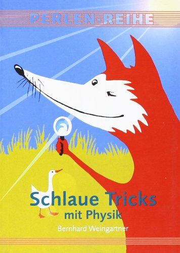 Bernhard Weingartner - Schlaue Tricks mit Physik - Preis vom 11.10.2026 15:43:13 h
