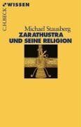Michael Stausberg - Zarathustra und seine Religion - Preis vom 09.10.2026 07:28:09 h