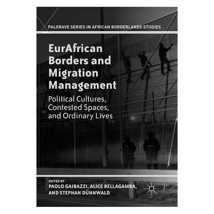 Springer EurAfrican Borders and Migration Management (Englisch, Softcover, Alice Bellagamba, Paolo Gaibazzi, Stephan Dünnwald) (56008246)