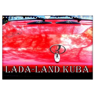 LADA-LAND KUBA (Wandkalender 2026 DIN A4 quer), CALVENDO Monatskalender