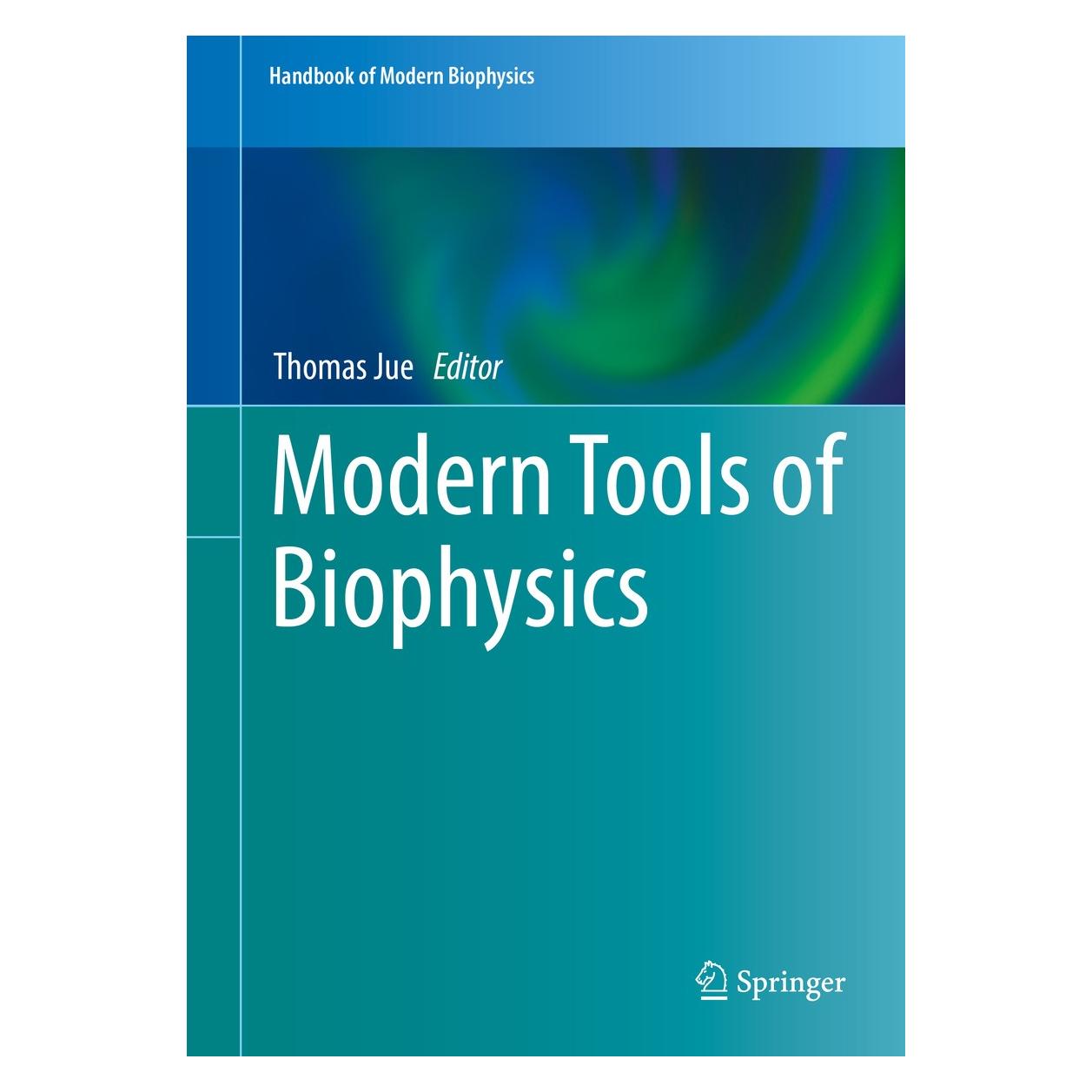 Springer Modern Tools of Biophysics (Englisch, Hardcover, Thomas Jue) (9781493967117)
