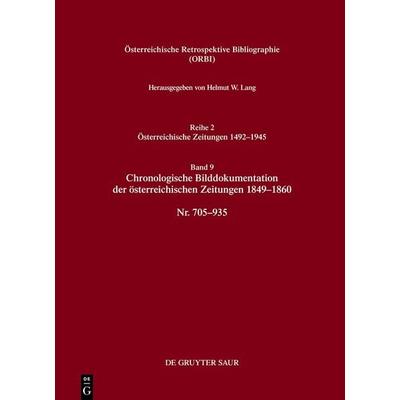 Bibliographie der österreichischen Zeitungen 1492–1945, Gebundene Ausgabe von Helmut W. Lang, De Gruyter Saur, 978-3-11-134935-0