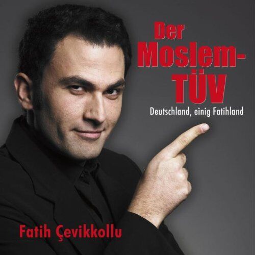 Fatih Çevikkollu - Der Moslem-TÜV - Deutschland, einig Fatihland: WortArt - Preis vom 11.10.2026 03:10:56 h