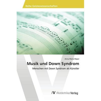 Musik und Down Syndrom -