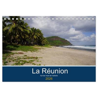 La Réunion - Auf der Insel der Gefühle (Tischkalender 2026 DIN A5 quer), CALVENDO Monatskalender