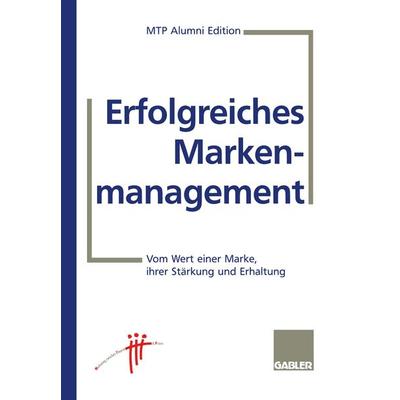 Erfolgreiches Markenmanagement, Taschenbuch von Ulrich Hauser, Betriebswirtschaftlicher Verlag Gabler, 978-3-409-18874-6