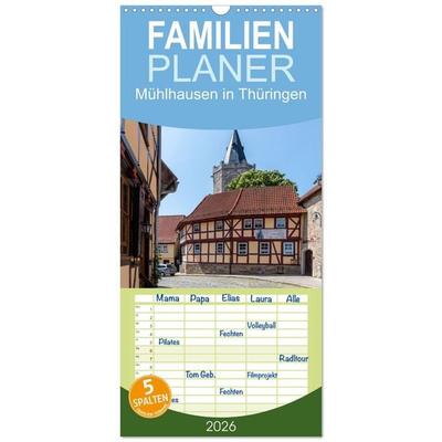 Familienplaner 2026 - Mühlhausen in Thüringen mit 5 Spalten (Wandkalender, 21 x 45 cm) CALVENDO