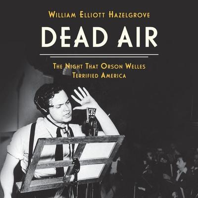 Dead Air - William Elliott Hazelgrove, Audio, 9798216477495