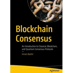 Blockchain Consensus, Fachbücher von Imran Bashir