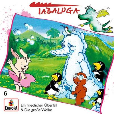 Tabaluga Folge 06: Ein friedlicher Überfall / Die große Wolke - , Audio, 4064066855178