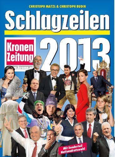 Christoph Matzl - Schlagzeilen 2013 - Preis vom 15.10.2026 23:06:25 h